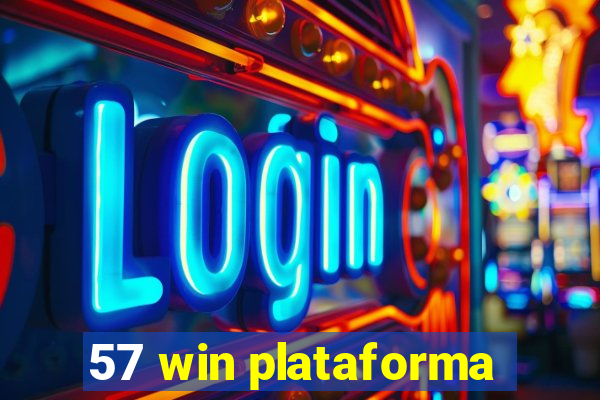 57 win plataforma